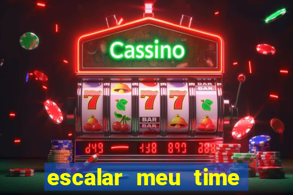 escalar meu time de futebol