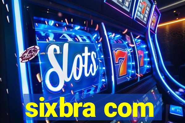 sixbra com