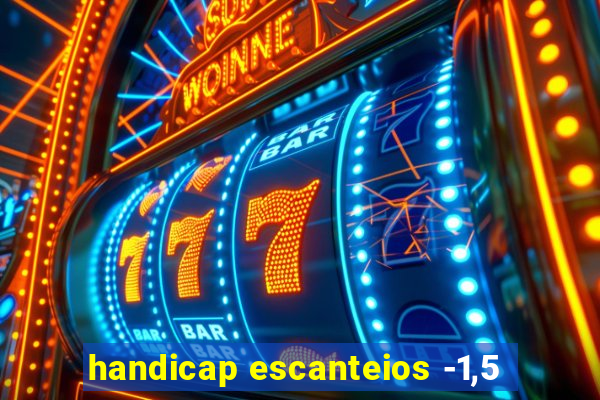 handicap escanteios -1,5