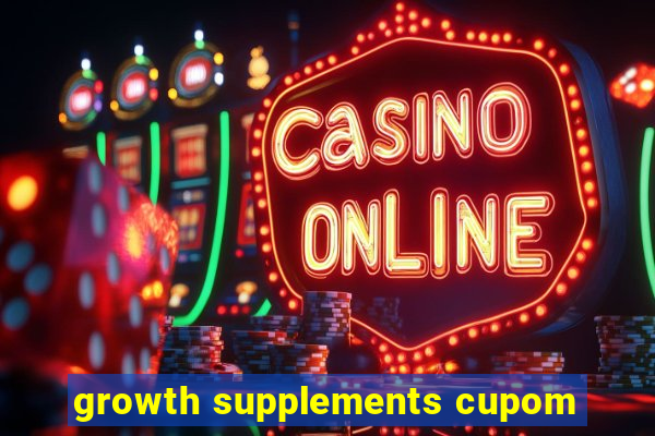 growth supplements cupom