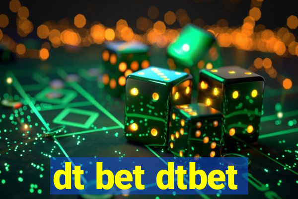 dt bet dtbet