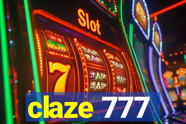 claze 777