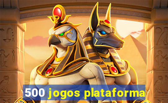 500 jogos plataforma