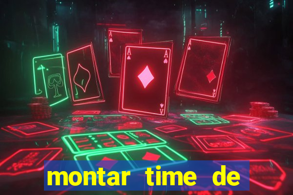 montar time de futebol online