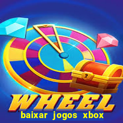 baixar jogos xbox 360 lt