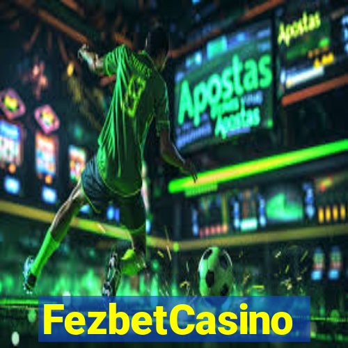 FezbetCasino