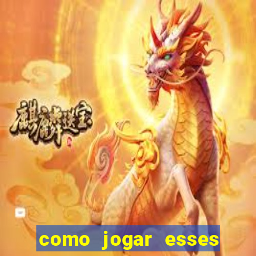 como jogar esses joguinhos que ganha dinheiro