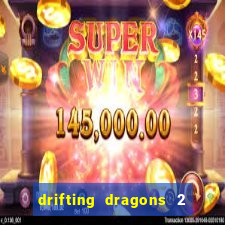 drifting dragons 2 temporada drifting dragons vai ter