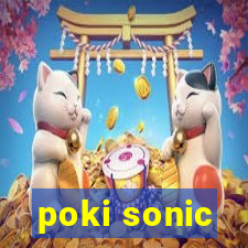 poki sonic