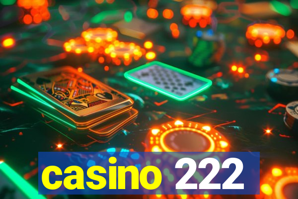 casino 222