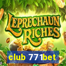 club 771bet