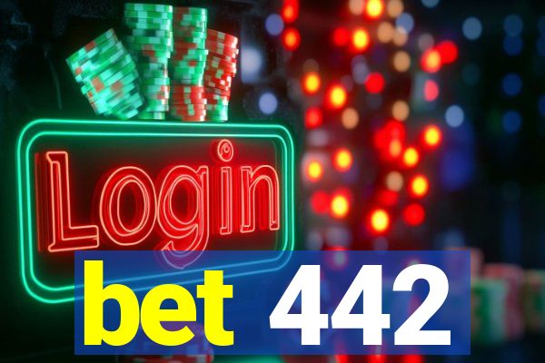 bet 442