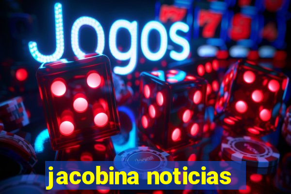 jacobina noticias