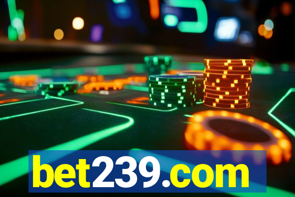 bet239.com