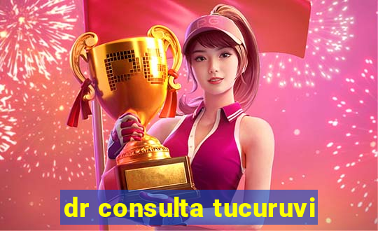 dr consulta tucuruvi