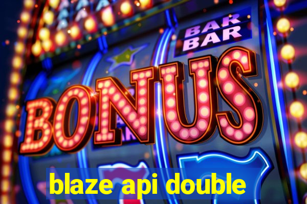 blaze api double