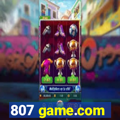 807 game.com