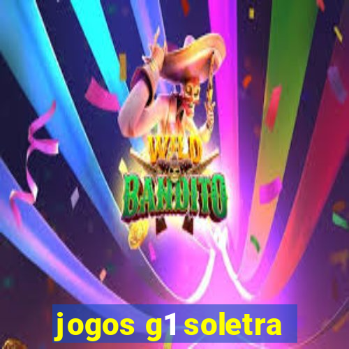 jogos g1 soletra