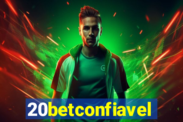 20betconfiavel