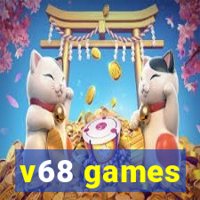 v68 games