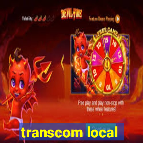 transcom local