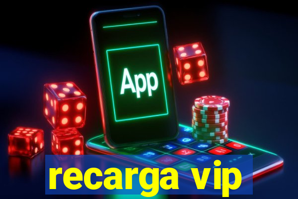 recarga vip