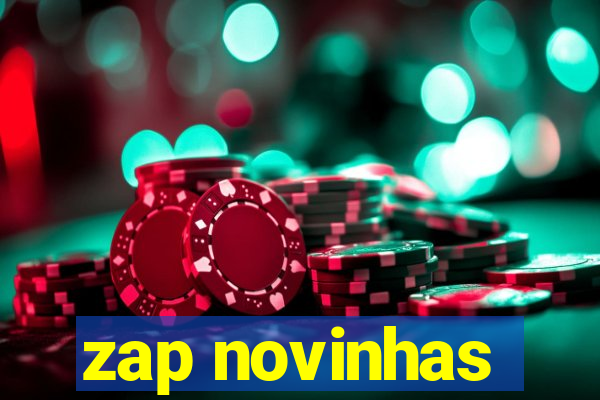 zap novinhas