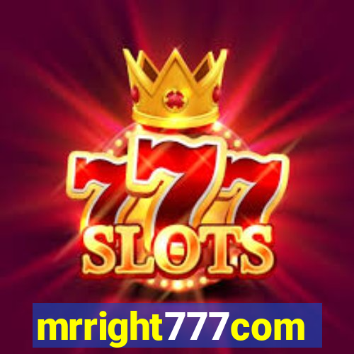 mrright777com