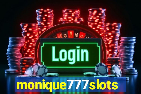 monique777slots