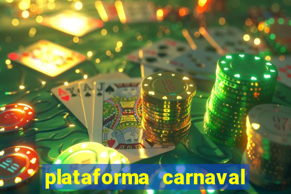 plataforma carnaval de ouro