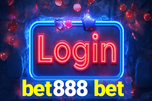 bet888 bet