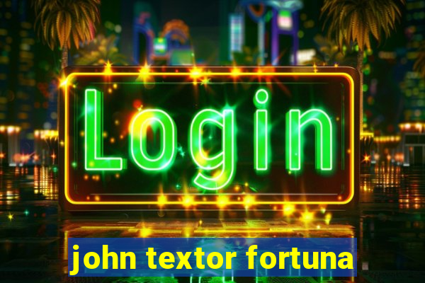 john textor fortuna