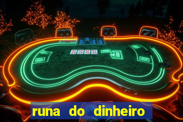 runa do dinheiro como ativar