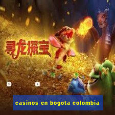 casinos en bogota colombia