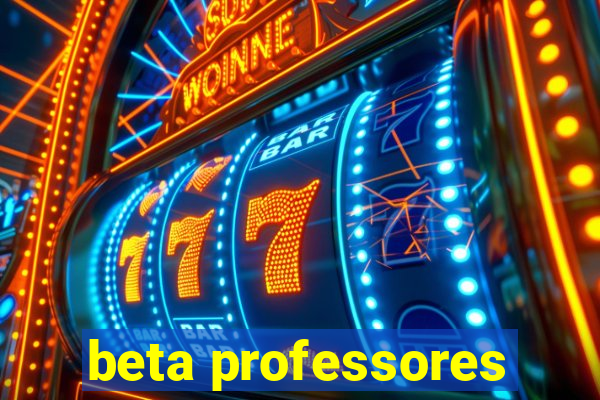 beta professores