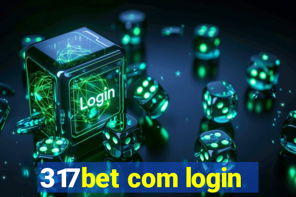 317bet com login