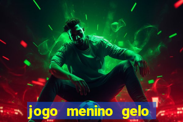 jogo menino gelo menina lava