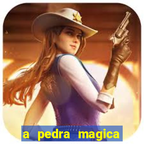 a pedra magica filme completo dublado gratis