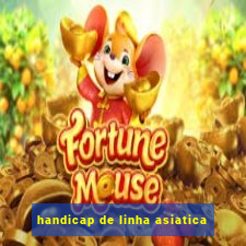 handicap de linha asiatica