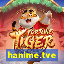 hanime.tve