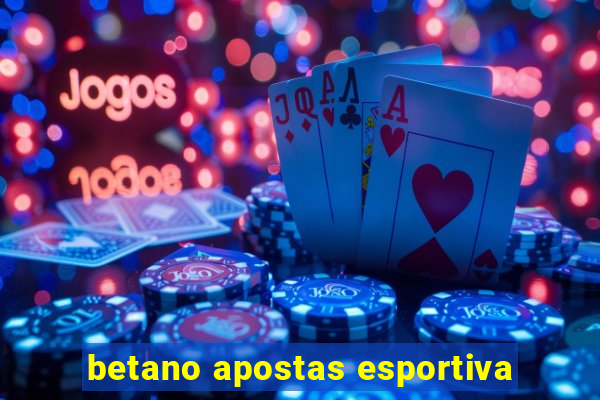 betano apostas esportiva