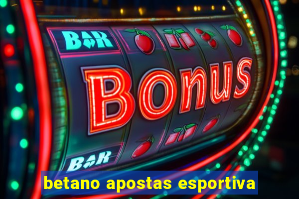 betano apostas esportiva