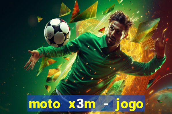 moto x3m - jogo de moto