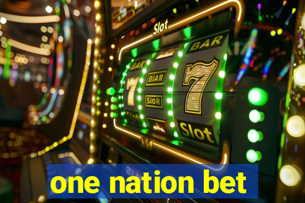 one nation bet