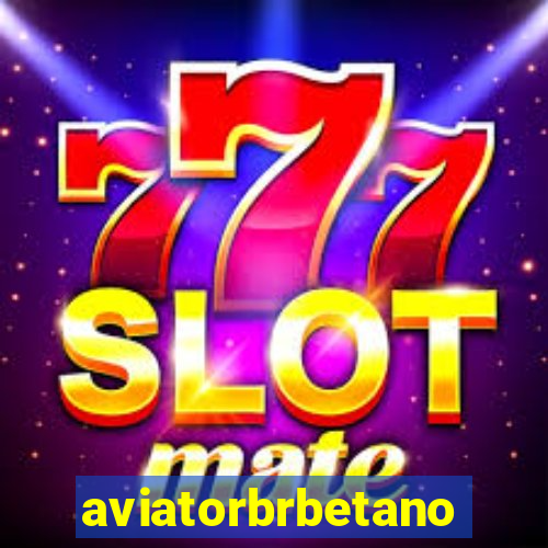 aviatorbrbetano