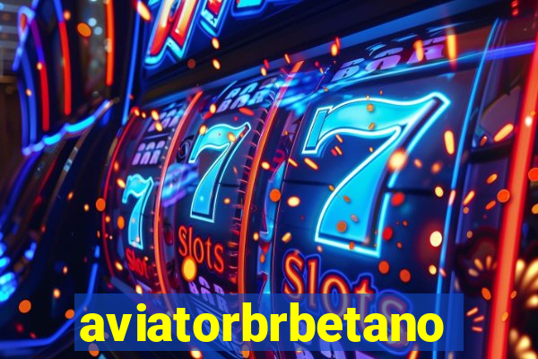 aviatorbrbetano