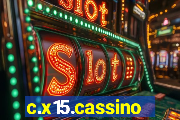 c.x15.cassino