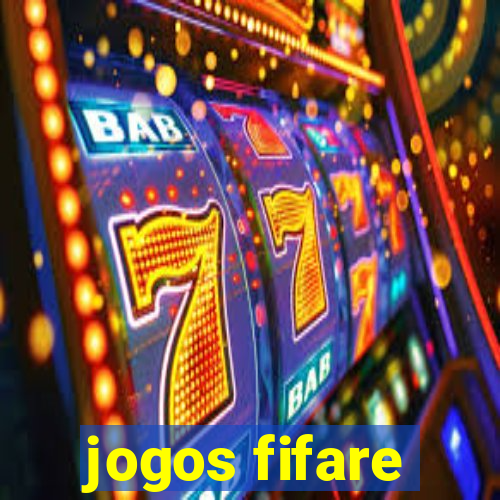 jogos fifare