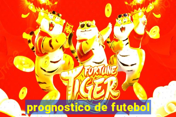 prognostico de futebol