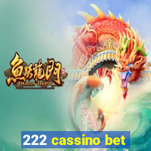 222 cassino bet